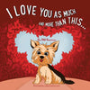 I Love You As Much And More Than This - Paperback