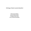 Writings of Saint Louis de Montfort - Paperback