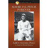 Maybe I'll Pitch Forever - Paperback