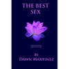 The Best Sex: Positions For Adults Over 60 - Paperback
