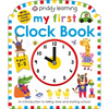 My First Clock Book (Priddy Learning): An Introduction to Telling Time and Starting School - Board Book