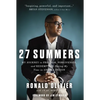 27 Summers: My Journey to Freedom, Forgiveness, and Redemption During My Time in Angola Prison - The Perfect Father's Day Gift for Dads - Hardcover