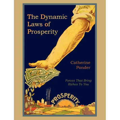 The Dynamic Laws of Prosperity - Paperback