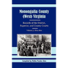 Monongalia County, (West) Virginia Records of the District, Superior, and County Courts, Volume 3: 1804-1810 - Paperback