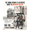 The Young Person's Illustrated Guide to American Fascism - Paperback