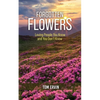 Forgotten Flowers: Loving People You Know and You Don't Know - Paperback