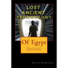 Lost Ancient High Technology Of Egypt: Traveler's Edition - Paperback