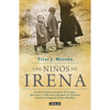 Los Niños de Irena / Irena's Children: The Extraordinary Story of the Woman Who Saved 2.500 Children from the Warsaw Ghetto - Paperback