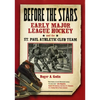 Before the Stars: Early Major League Hockey and the St. Paul Athletic Club Team - Paperback