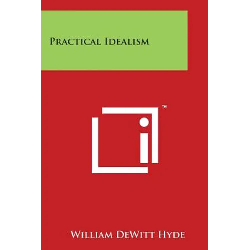 Practical Idealism - Paperback