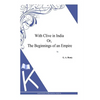 With Clive in India Or, The Beginnings of an Empire - Paperback