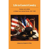 Life in Custer's Cavalry: Diaries and Letters of Albert and Jennie Barnitz, 1867-1868 - Paperback