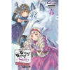 Woof Woof Story: I Told You to Turn Me Into a Pampered Pooch, Not Fenrir!, Vol. 5 (Light Novel): Volume 5 - Paperback