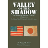 Valley of the Shadow: An Account of American Pows of the Japanese - Paperback