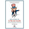 You Can Sell to Uncle Sam: Getting Government Contracts - Paperback