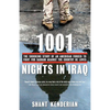 1001 Nights in Iraq: The Shocking Story of an American Forced to Fight for Saddam Against the Country He Loves - Paperback