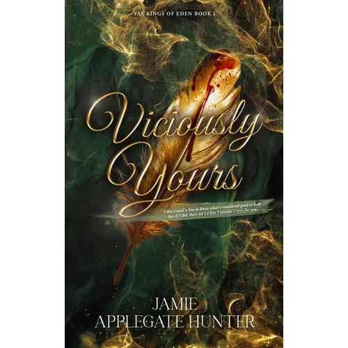 Viciously Yours (Hardcover): Standalone Fantasy Fated Mates Romance (Fae Kings of Eden Book 1) - Hardcover