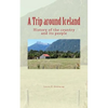 A Trip around Iceland: History of the country and its people - Paperback