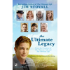 The Ultimate Legacy: From the Creators of the Ultimate Gift and the Ultimate Life - Paperback