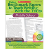 Using Benchmark Papers to Teach Writing with the Traits: Middle School: Grades 6-8 [With CDROM] - Paperback