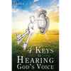 4 Keys to Hearing God's Voice - Paperback