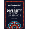 Action Guide for Diversity Beyond Lip Service - Paperback