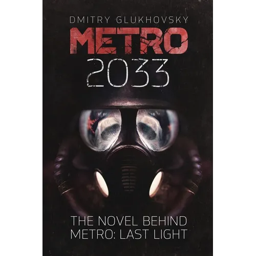 Metro 2033: First U.S. English edition - Paperback