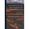 The Memorial Of Fray Alonso De Benavides, 1630 - Paperback