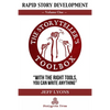 Rapid Story Development: The Storyteller's Toolbox Volume One - Paperback