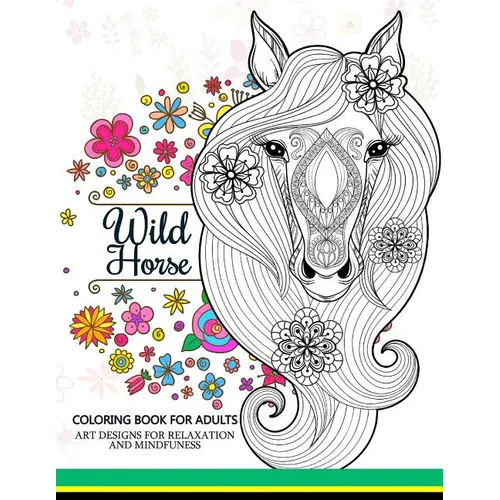 Wild Horses coloring book: Coloring Book for Adult - Paperback