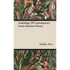 Anthology Of Contemporary Latin American Poetry - Hardcover