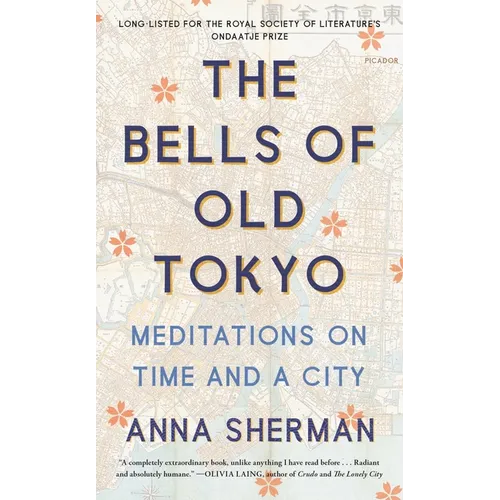 The Bells of Old Tokyo: Meditations on Time and a City - Paperback