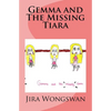 Gemma and The Missing Tiara - Paperback