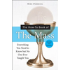 The How-To Book of the Mass, Revised and Expanded - Paperback