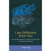 I Am Different from You: How Children Experience Themselves and the World in the Middle of Childhood - Paperback