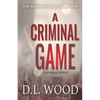 A Criminal Game: A Suspense Novel - Paperback