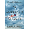 An American Dreamer: Life in a Divided Country - Hardcover