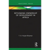 Rethinking Ownership of Development in Africa - Paperback