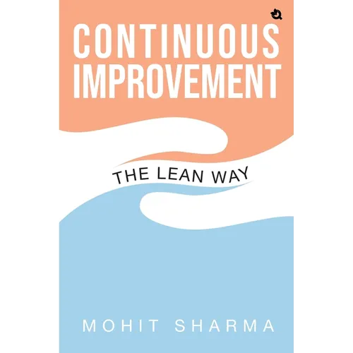 The Lean Way: Continuous Improvement - Paperback