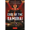 Code of the Samurai: A Modern Translation of the Bushido Shoshinshu of Taira Shigesuke - Paperback