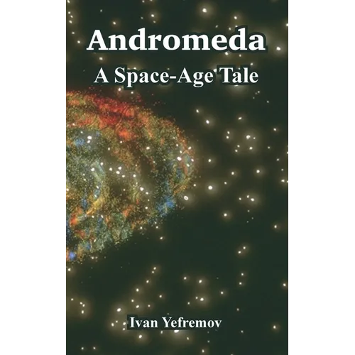 Andromeda: A Space-Age Tale - Paperback