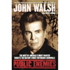 Public Enemies: The Host of America's Most Wanted Targets the Nation's Most Notorious Criminals - Paperback