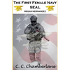 The First Female Navy SEAL - Paperback