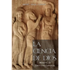 La Ciencia de Dios: Manual de Dirección Espiritual - Paperback