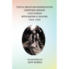 Turtle Mountain Reservation Chippewa Indians 1932 Census: with Births & Deaths, 1924-1932 - Paperback