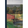 Plymouth Memories of an Octogenarian - Hardcover