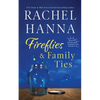 Fireflies & Family Ties - Paperback