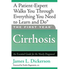 The First Year: Cirrhosis: An Essential Guide for the Newly Diagnosed - Paperback
