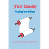 First Timothy, Preaching Verse by Verse - Paperback