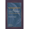 Strengthened by Grace: A Systematic Theology Handbook - Paperback